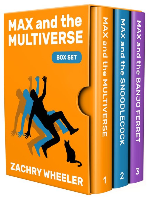 Title details for Max and the Multiverse by Zachry Wheeler - Available